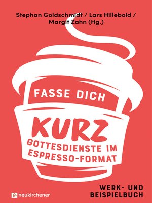 cover image of Fasse dich kurz--Gottesdienste im Espresso-Format